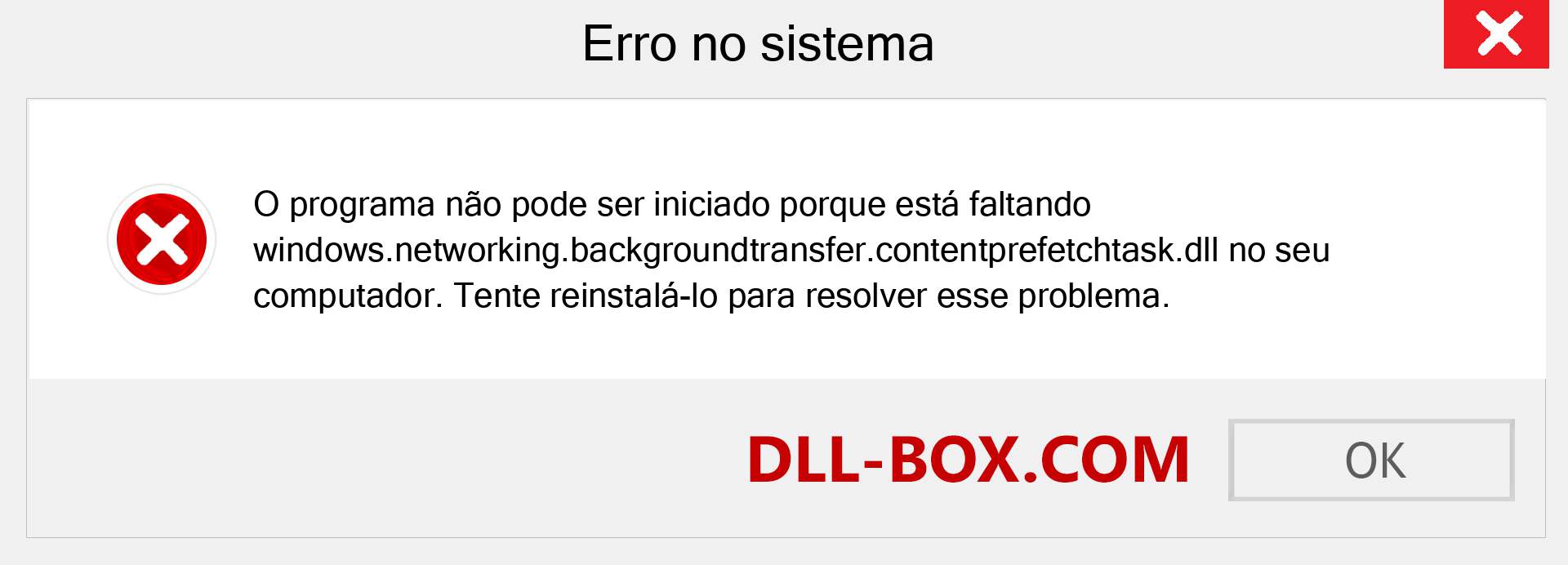 Arquivo windows.networking.backgroundtransfer.contentprefetchtask.dll ausente ?. Download para Windows 7, 8, 10 - Correção de erro ausente windows.networking.backgroundtransfer.contentprefetchtask dll no Windows, fotos, imagens